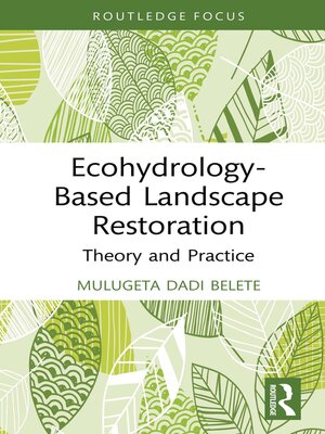 cover image of Ecohydrology-Based Landscape Restoration